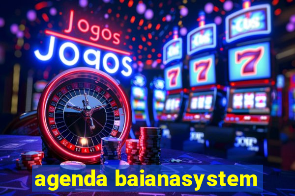 agenda baianasystem